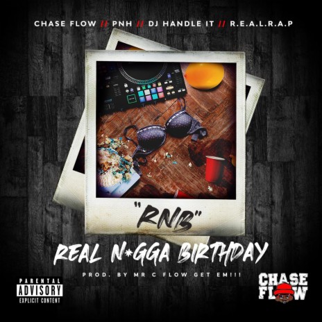 RNB Day (Radio Edit) ft. Dj Handle It, Real Rap, PNH & Mr. C Flow Getem!!!