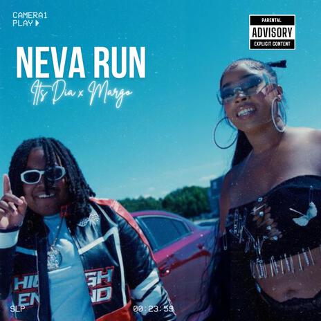 Neva Run ft. Margo | Boomplay Music