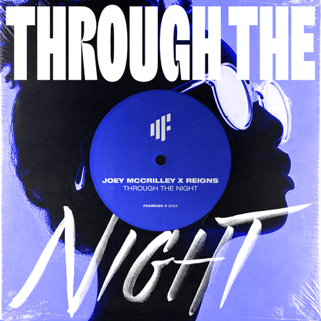 Through the Night ft. Reigns | Boomplay Music