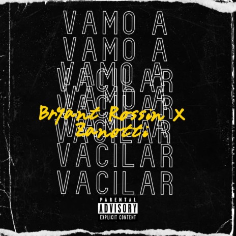 Vamo A Vacilar ft. Zanotti | Boomplay Music