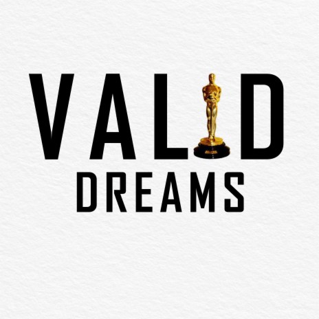 Valid Dreams | Boomplay Music