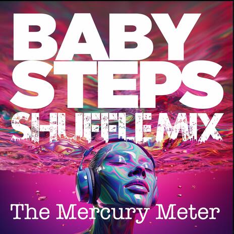 Babysteps (Shuffle Mix) ft. Christina Rotondo | Boomplay Music