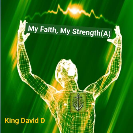 My Faith, My Strength(A) | Boomplay Music