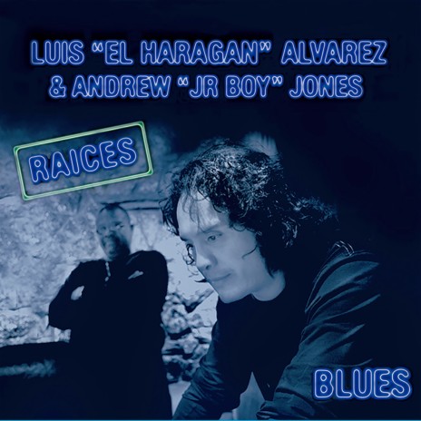 Blues del Amor Perdido ft. Andrew "Jr Boy" Jones