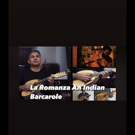 La Romanza-an Indian Barcarole (Live) ft. Nirmalya Dey Humtoo | Boomplay Music