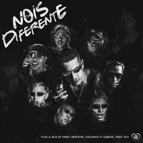 Nóis Tá Diferente ft. MC Vinny, Gabb MC, MC GP, MC Joãozinho VT & MC Vine7 | Boomplay Music