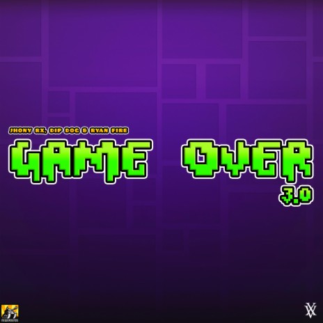 Game Over 3.0 (From Geometry Dash) ft. Dip Dog & Ryan Fire | Boomplay Music