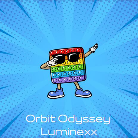 Orbit Odyssey | Boomplay Music