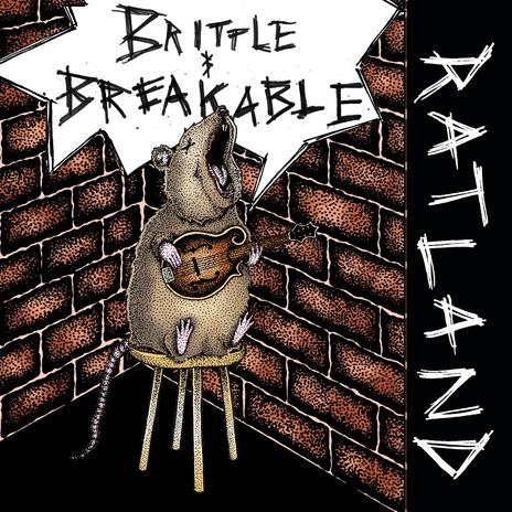 Brittle and Breakable | Boomplay Music