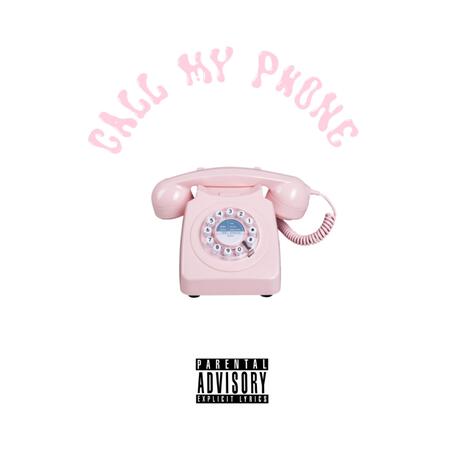 Call My Phone | Boomplay Music