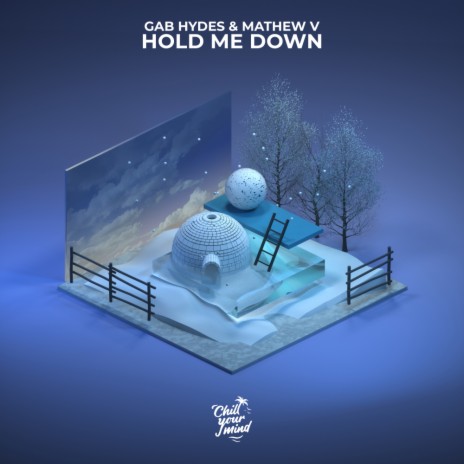 Hold Me Down ft. Mathew V | Boomplay Music