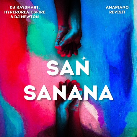 San Sanana (Amapiano Revisit) ft. Hypercreatesfire & DjNewton | Boomplay Music