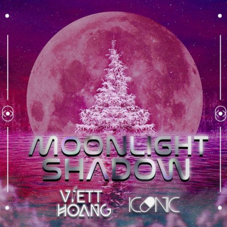 Moonlight Shadow (VH x ICONIC) | Boomplay Music