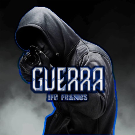 Guerra ft. FRAMUS | Boomplay Music