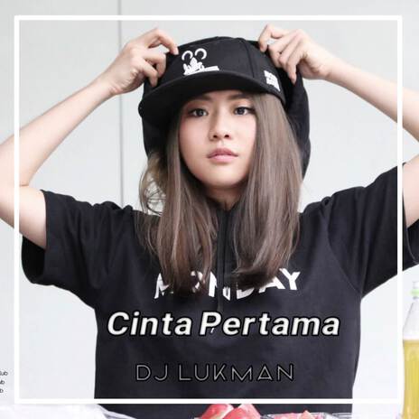 DJ || CINTA PERTAMA | Boomplay Music