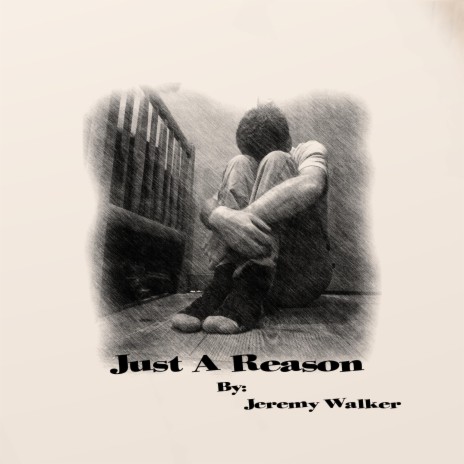 Just A Reason | Boomplay Music