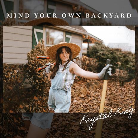 Mind Your Own Backyard | Boomplay Music