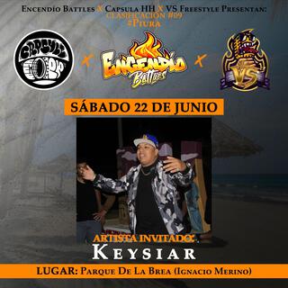 Keysiar Live @ Encendío Battles Clasificación #09 2024: Capsule HH