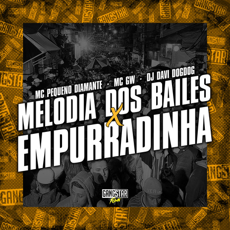 Melodia dos Bailes X Empurradinha ft. MC Pequeno Diamante & DJ DAVI DOGDOG | Boomplay Music