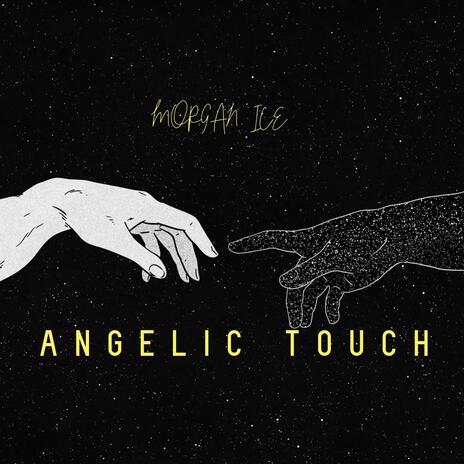 Angelic Touch | Boomplay Music