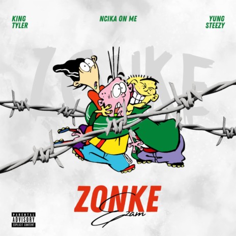 Zonke Ezam ft. King Tyler & Yung Steezy | Boomplay Music
