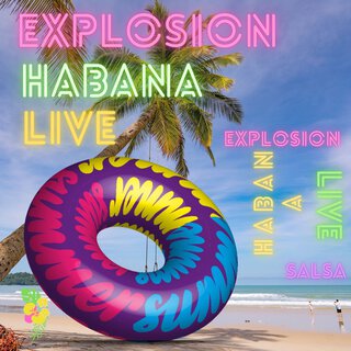 Explosion Habana (Live)