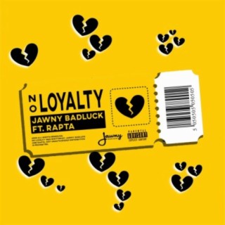 Loyalty (feat. Rapta)