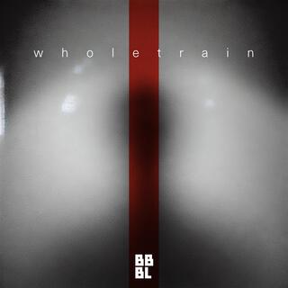 wholetrain lyrics | Boomplay Music