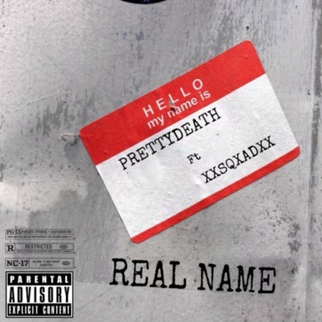 Real Name ft. Prettydeath