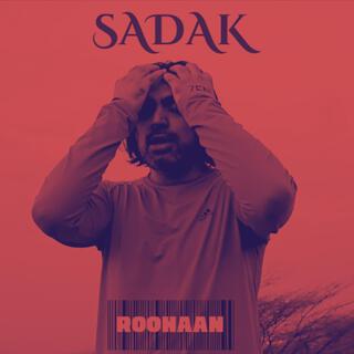 Sadak lyrics | Boomplay Music