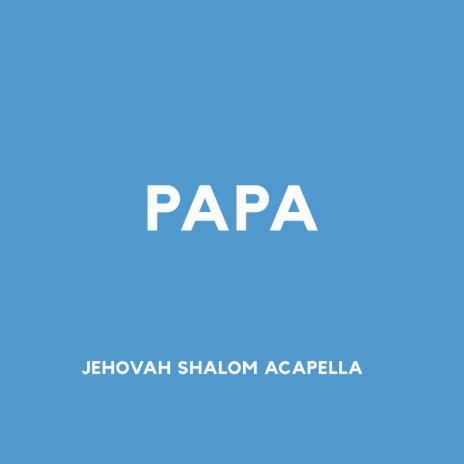 Papa | Boomplay Music