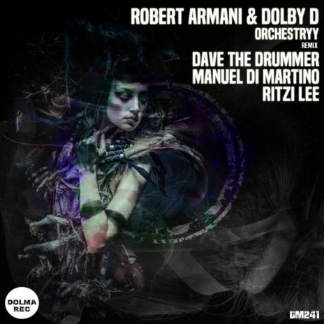 Orchestryy (D.A.V.E. The Drummer Remix) ft. DOLBY D