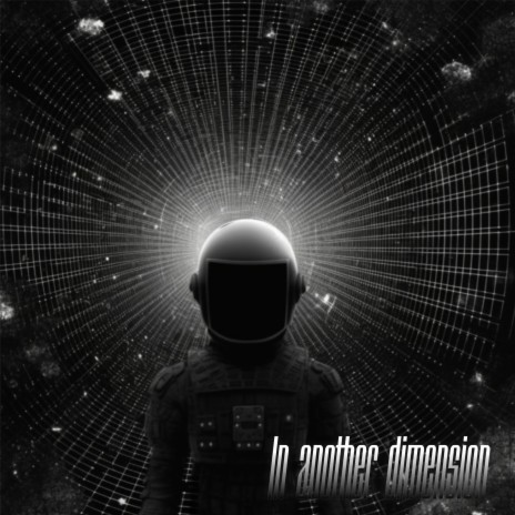 In Another Dimension | Boomplay Music
