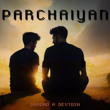 PARCHAIYAN | Boomplay Music