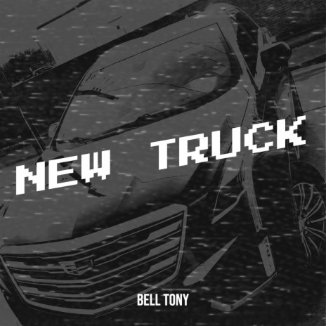 New Truck | Boomplay Music