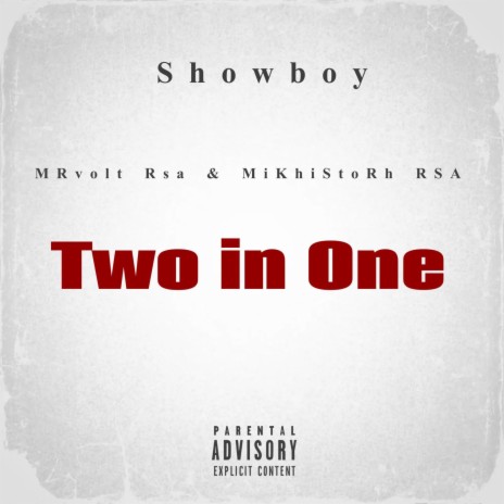 Two in One ft. MRvolt Rsa & MiKhiStoRh RSA | Boomplay Music