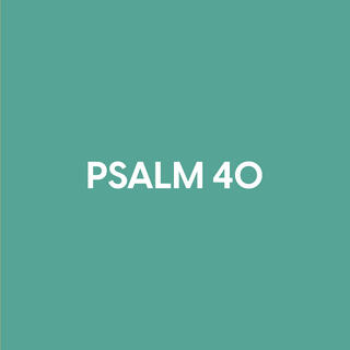 Psalm 40