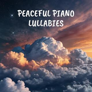 Peaceful Piano Lullabies