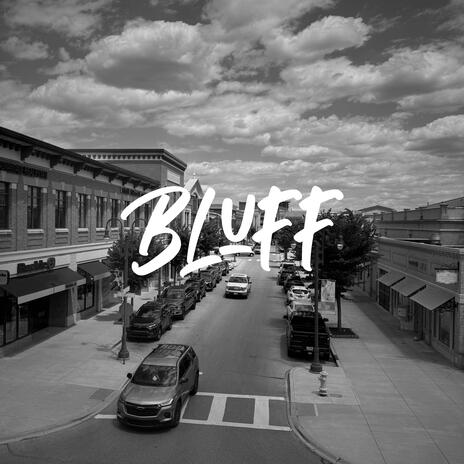 BLUFF ft. Grizzy Hendrix | Boomplay Music