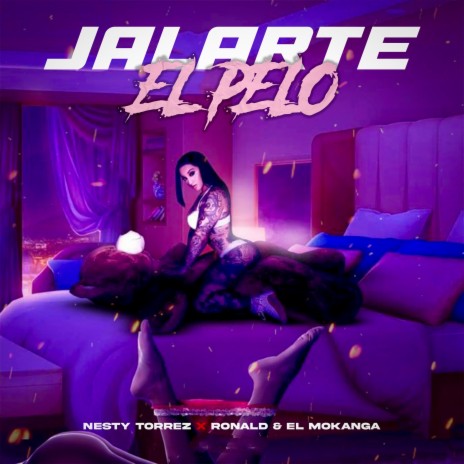 Jalarte el Pelo ft. Ronald Y El Mokanga | Boomplay Music