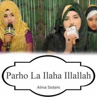 Parho La Ilaha Illallah