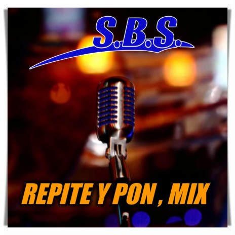 Repite y Pon,Mix (Special Version) | Boomplay Music