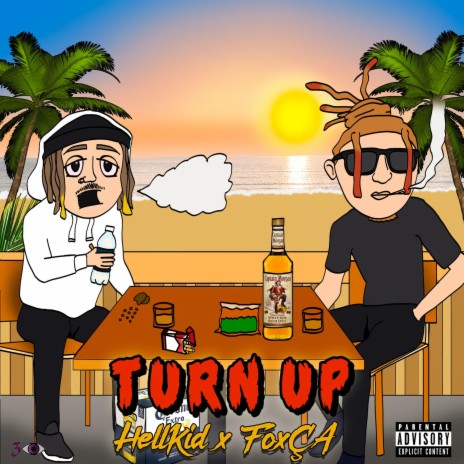 Turn Up (feat. FoxÇa)