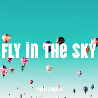 Fly in the Sky