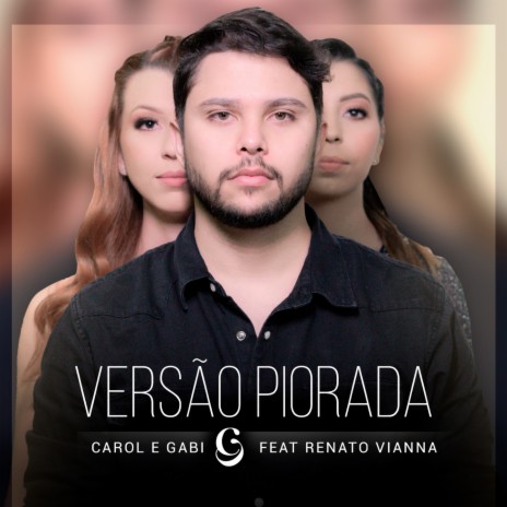 Versão Piorada ft. Renato Vianna