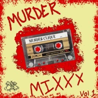 Murder Mixxx, Vol. 1