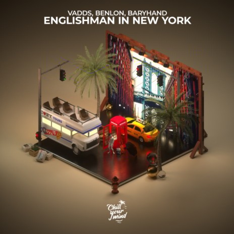 Englishman in New York ft. Benlon & Baryhand | Boomplay Music