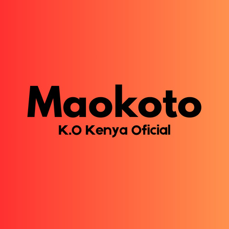 Maokoto | Boomplay Music