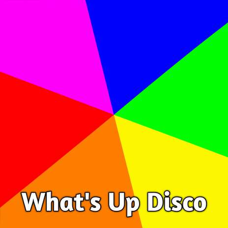 DJ What's Up Disco | Boomplay Music