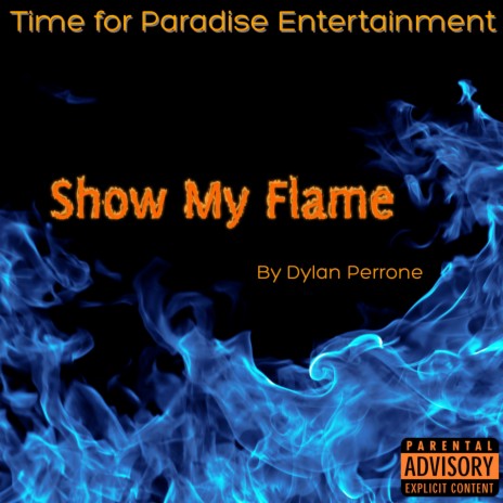 Show My Flame (Radio Edit) | Boomplay Music